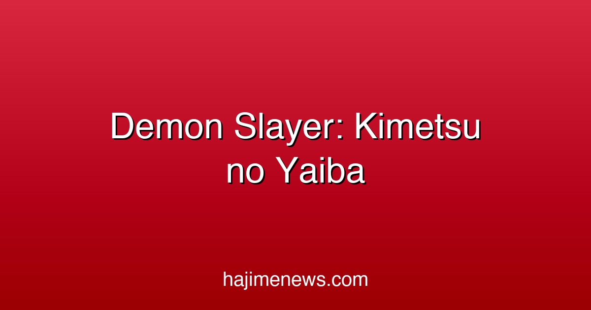Demon Slayer: guía de orden de visionado